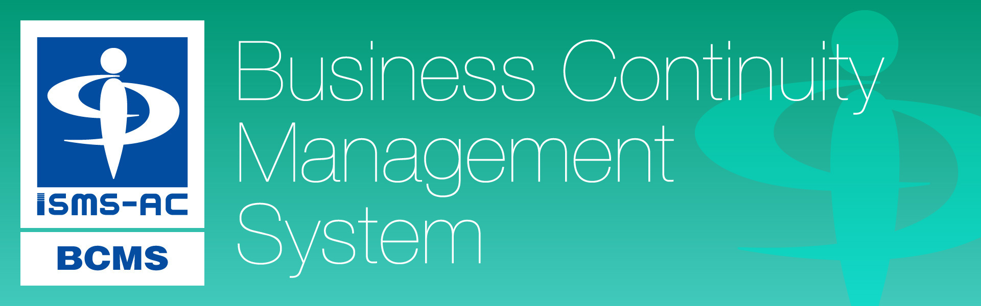 Business Continuity Management System
